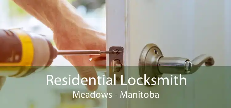 Residential Locksmith Meadows - Manitoba