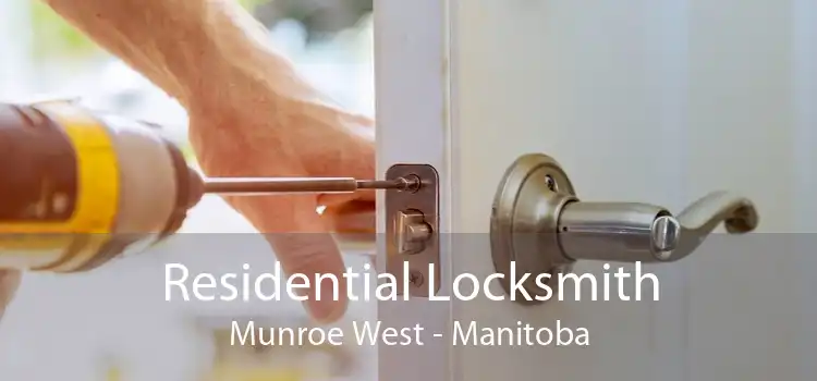 Residential Locksmith Munroe West - Manitoba