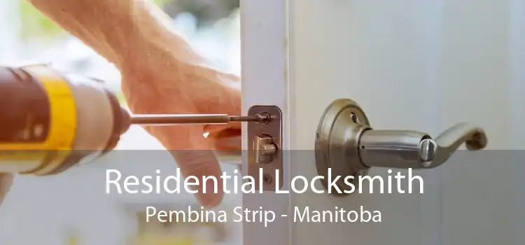 Residential Locksmith Pembina Strip - Manitoba