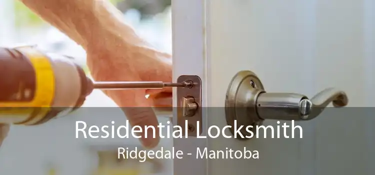Residential Locksmith Ridgedale - Manitoba