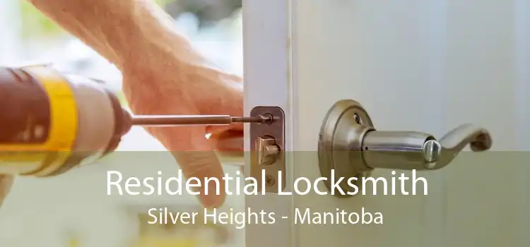 Residential Locksmith Silver Heights - Manitoba