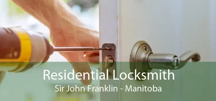 Residential Locksmith Sir John Franklin - Manitoba