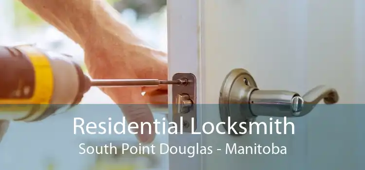 Residential Locksmith South Point Douglas - Manitoba