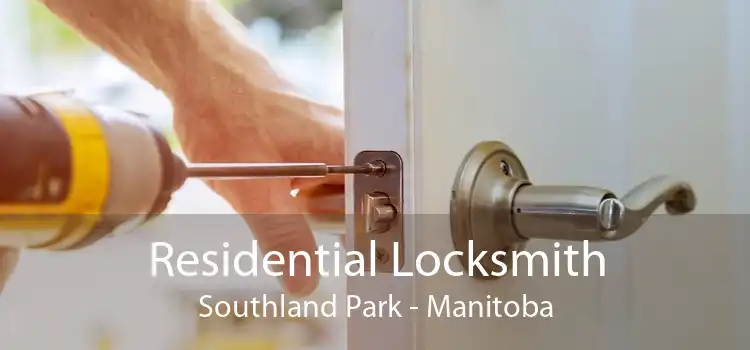 Residential Locksmith Southland Park - Manitoba