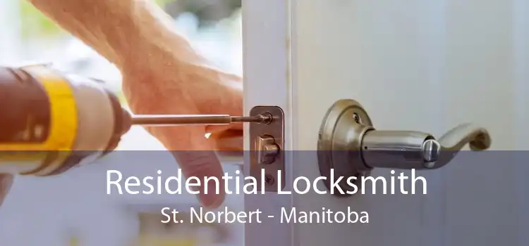Residential Locksmith St. Norbert - Manitoba