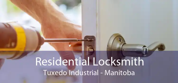 Residential Locksmith Tuxedo Industrial - Manitoba
