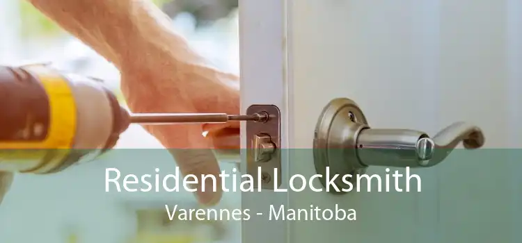 Residential Locksmith Varennes - Manitoba