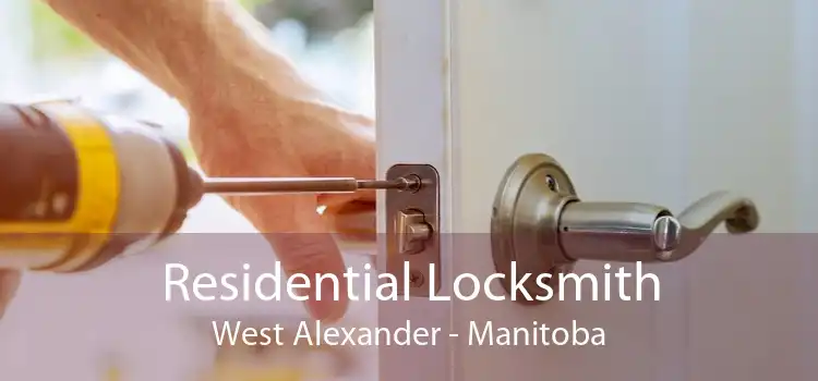 Residential Locksmith West Alexander - Manitoba