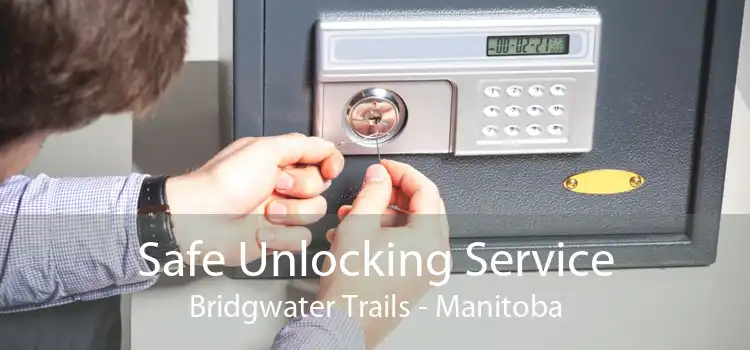 Safe Unlocking Service Bridgwater Trails - Manitoba