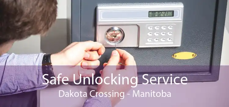 Safe Unlocking Service Dakota Crossing - Manitoba