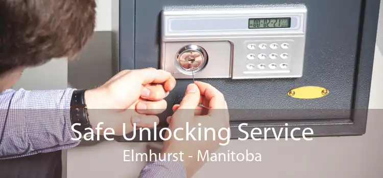 Safe Unlocking Service Elmhurst - Manitoba