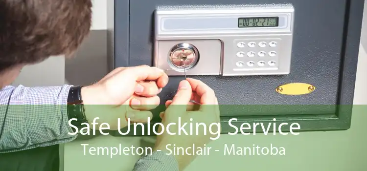 Safe Unlocking Service Templeton - Sinclair - Manitoba
