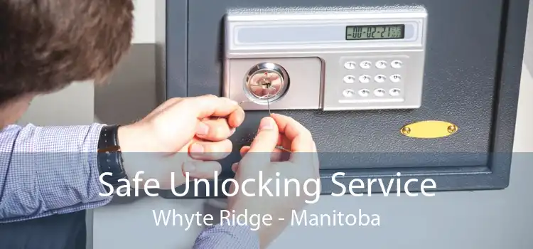 Safe Unlocking Service Whyte Ridge - Manitoba