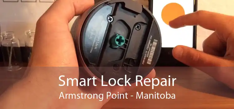 Smart Lock Repair Armstrong Point - Manitoba