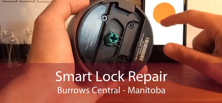 Smart Lock Repair Burrows Central - Manitoba
