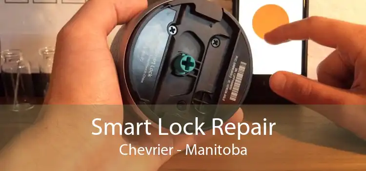 Smart Lock Repair Chevrier - Manitoba
