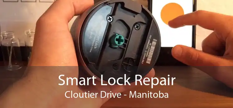 Smart Lock Repair Cloutier Drive - Manitoba