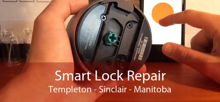 Smart Lock Repair Templeton - Sinclair - Manitoba