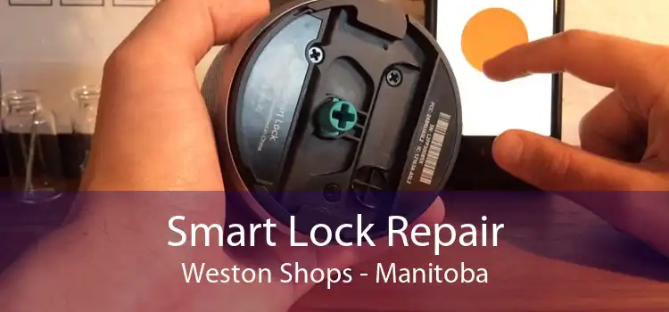 Smart Lock Repair Weston Shops - Manitoba