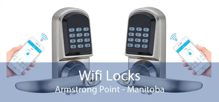 Wifi Locks Armstrong Point - Manitoba
