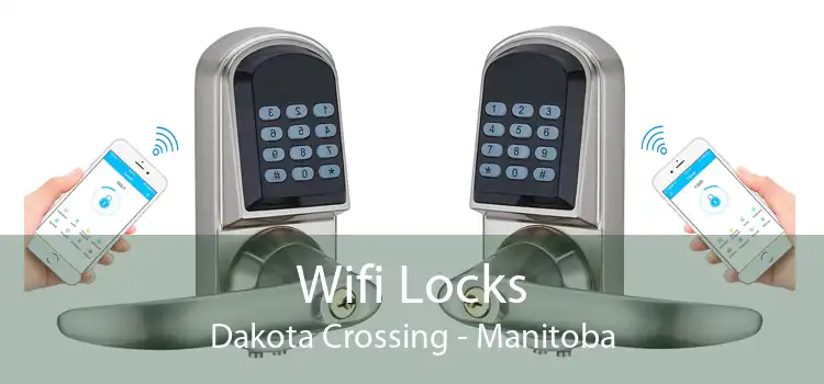 Wifi Locks Dakota Crossing - Manitoba