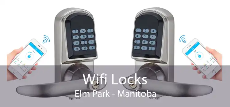 Wifi Locks Elm Park - Manitoba