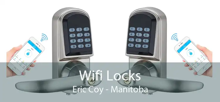 Wifi Locks Eric Coy - Manitoba