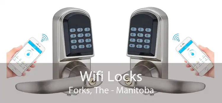 Wifi Locks Forks, The - Manitoba