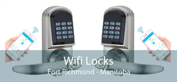 Wifi Locks Fort Richmond - Manitoba