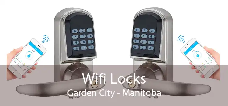 Wifi Locks Garden City - Manitoba