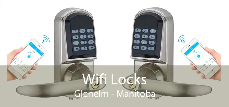 Wifi Locks Glenelm - Manitoba