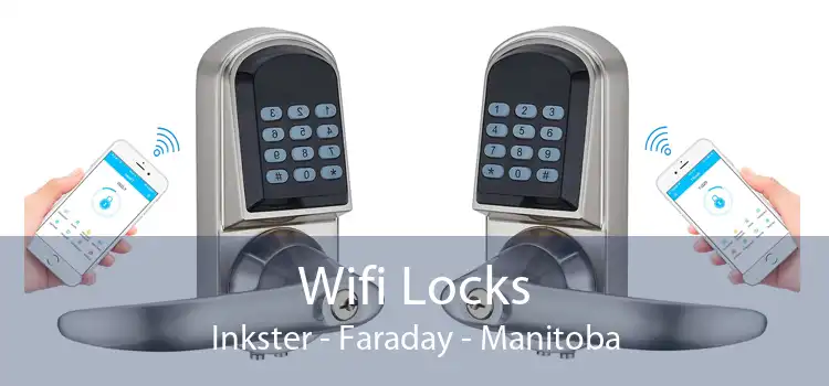 Wifi Locks Inkster - Faraday - Manitoba