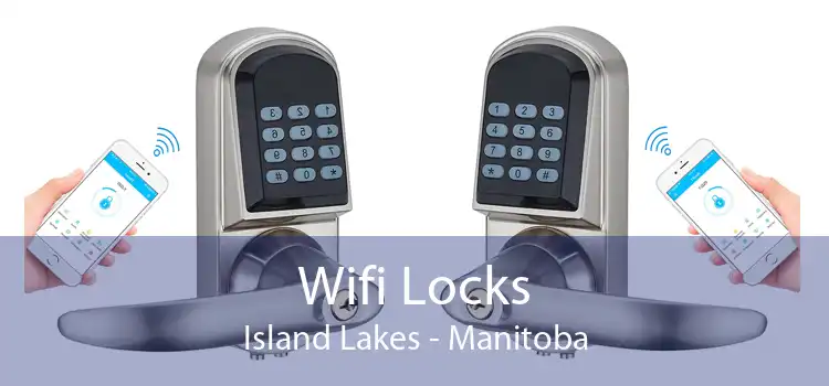 Wifi Locks Island Lakes - Manitoba