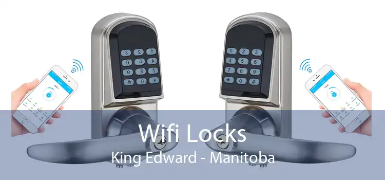 Wifi Locks King Edward - Manitoba