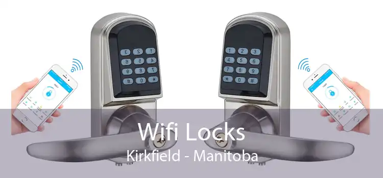 Wifi Locks Kirkfield - Manitoba