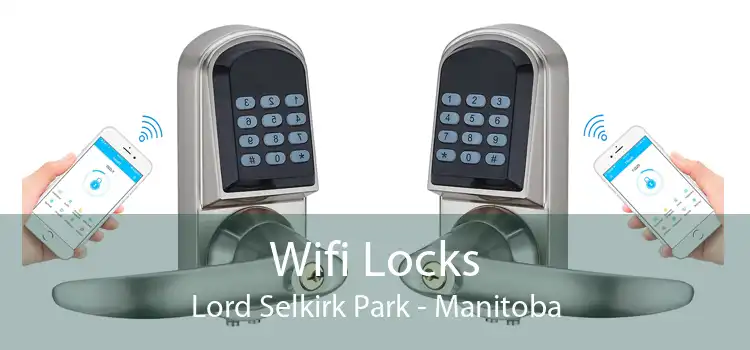 Wifi Locks Lord Selkirk Park - Manitoba
