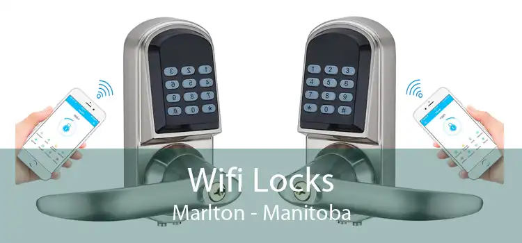 Wifi Locks Marlton - Manitoba