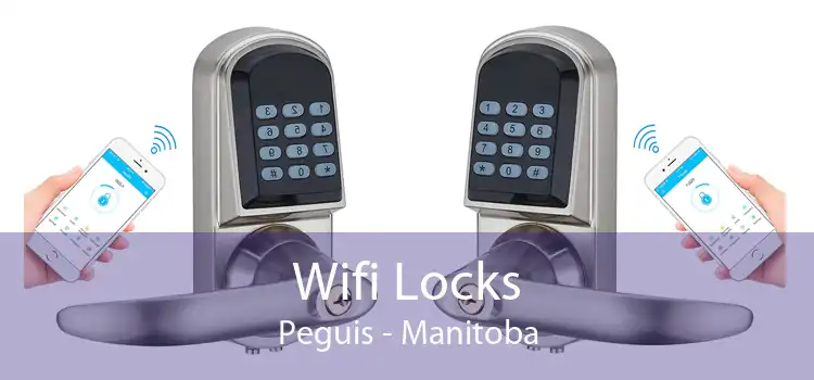 Wifi Locks Peguis - Manitoba