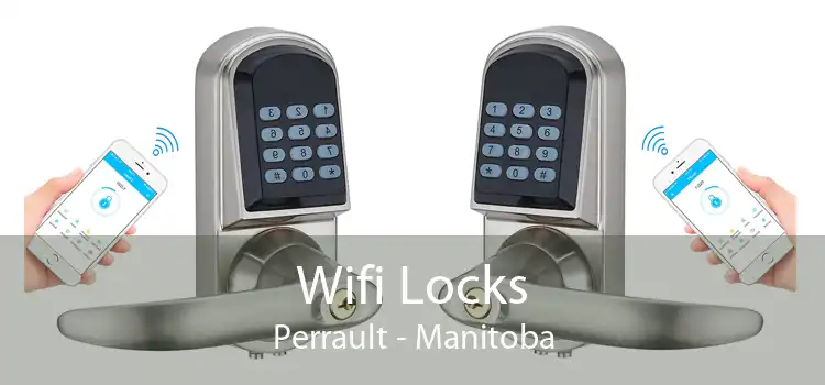 Wifi Locks Perrault - Manitoba