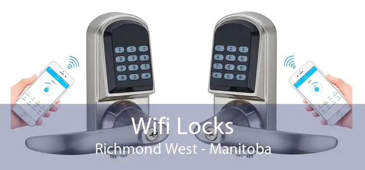 Wifi Locks Richmond West - Manitoba
