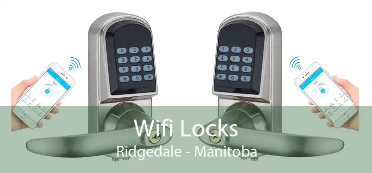 Wifi Locks Ridgedale - Manitoba