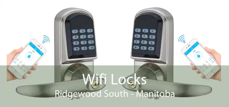 Wifi Locks Ridgewood South - Manitoba