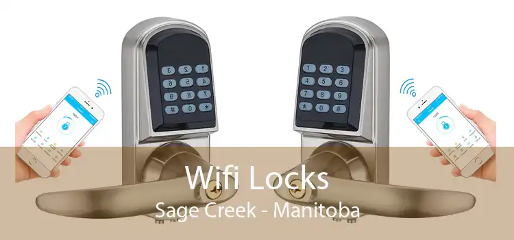 Wifi Locks Sage Creek - Manitoba