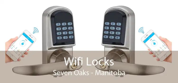 Wifi Locks Seven Oaks - Manitoba