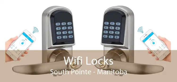 Wifi Locks South Pointe - Manitoba