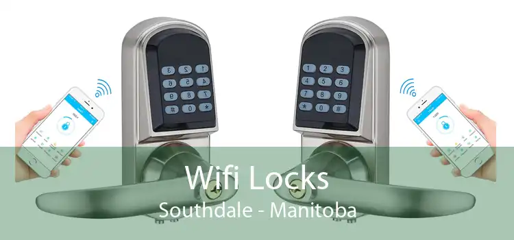 Wifi Locks Southdale - Manitoba
