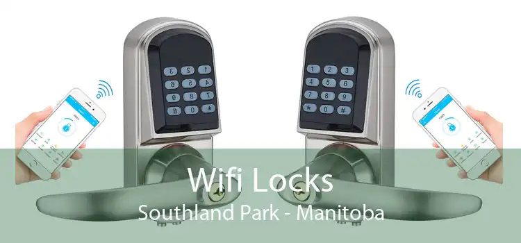Wifi Locks Southland Park - Manitoba