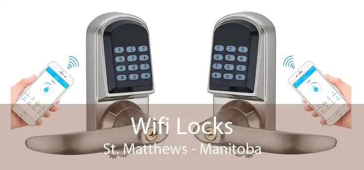 Wifi Locks St. Matthews - Manitoba