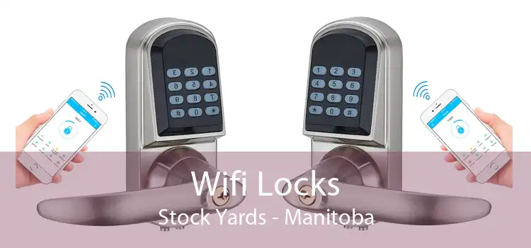 Wifi Locks Stock Yards - Manitoba