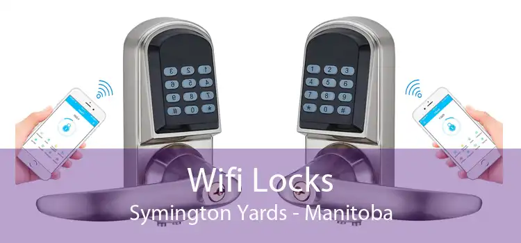 Wifi Locks Symington Yards - Manitoba